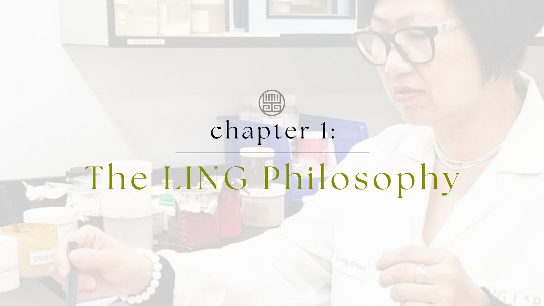 The LING Philosophy: Complete Skincare